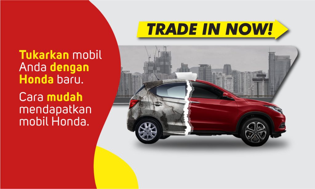 Tradein mObil lama jadi Mobil Baru