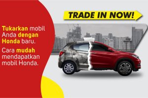Tradein mObil lama jadi Mobil Baru