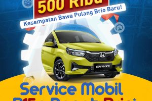 Servie mobil bisa bawa pulang mobil Brio Baru